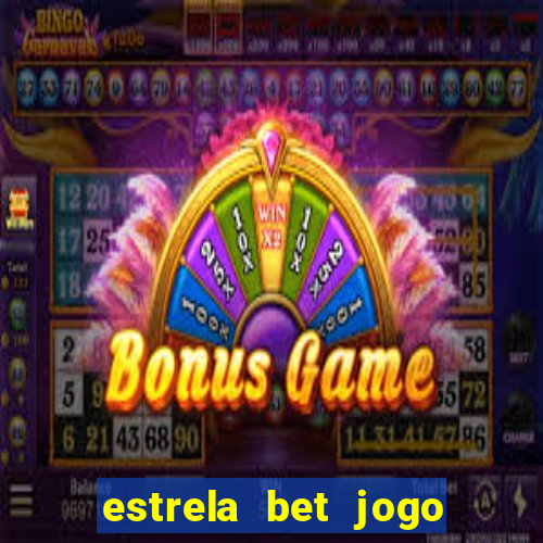 estrela bet jogo da mina