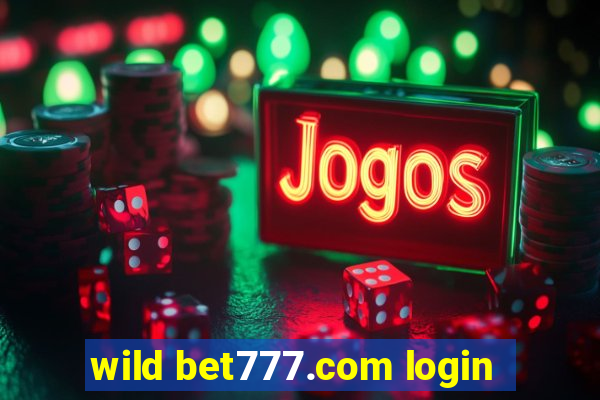 wild bet777.com login