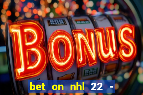 bet on nhl 22 - 23 l wynnbet