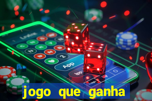 jogo que ganha dinheiro gratuito