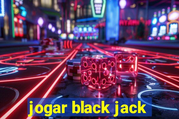 jogar black jack