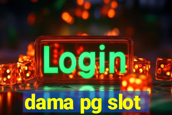 dama pg slot