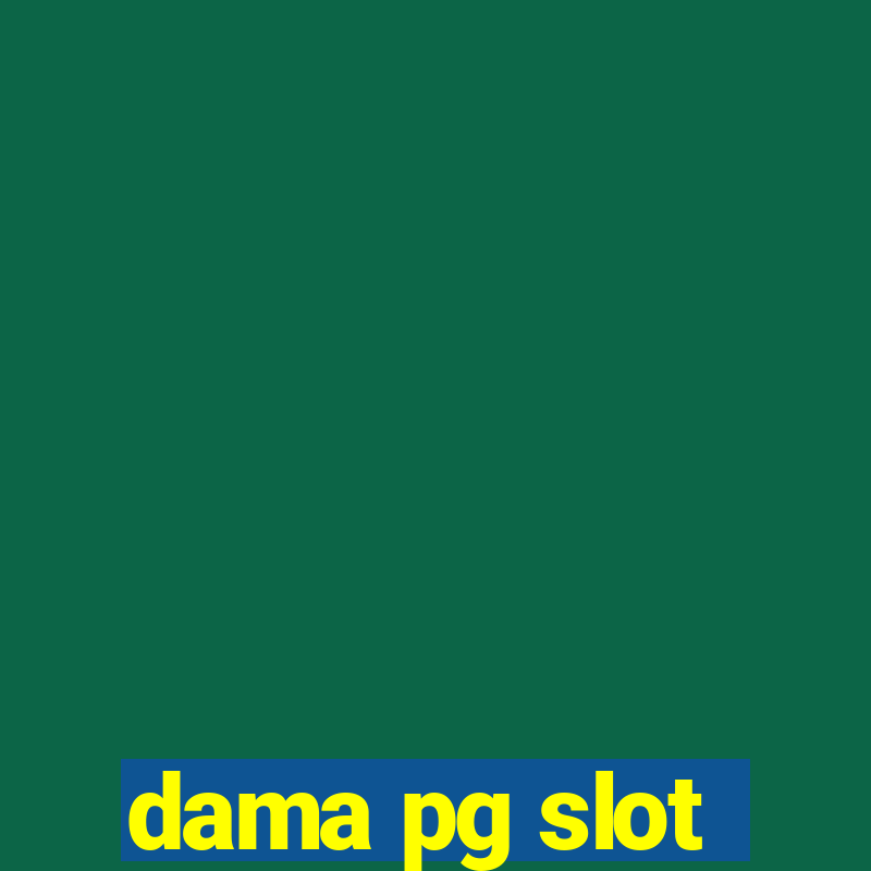 dama pg slot