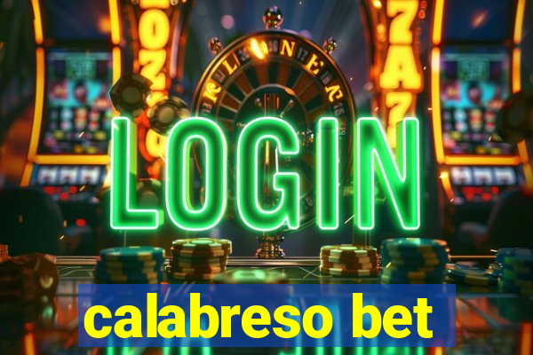 calabreso bet