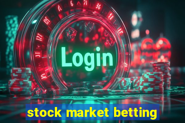 stock market betting