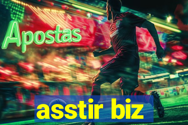 asstir biz