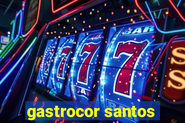 gastrocor santos