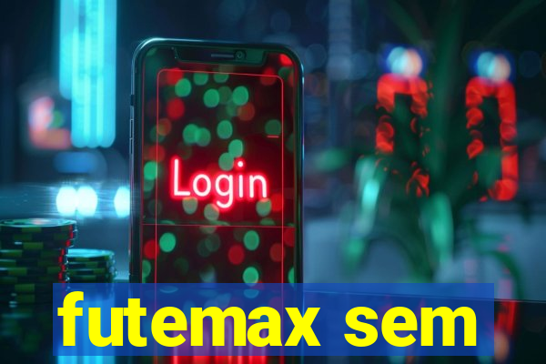 futemax sem