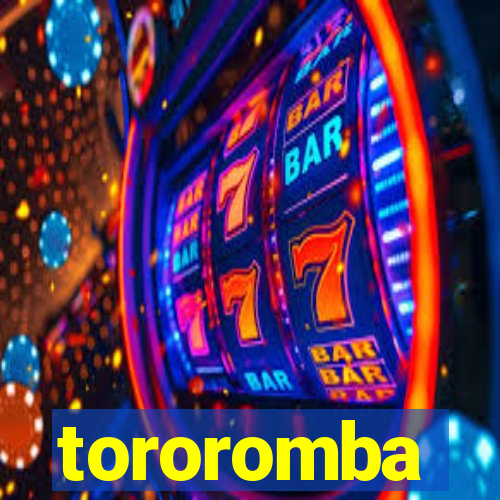 tororomba