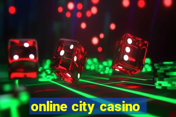 online city casino