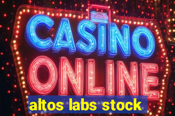 altos labs stock