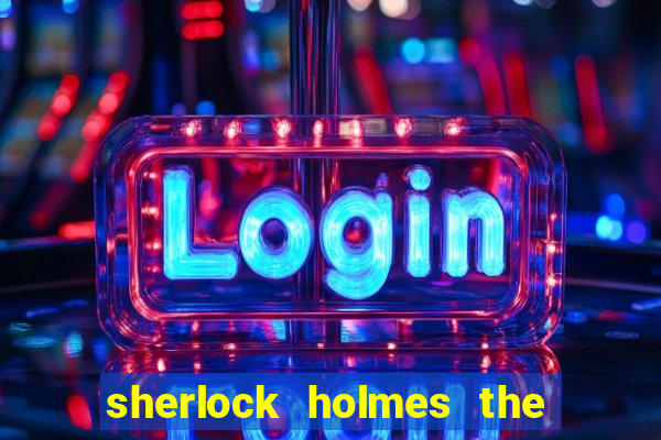 sherlock holmes the hunt for blackwood slot