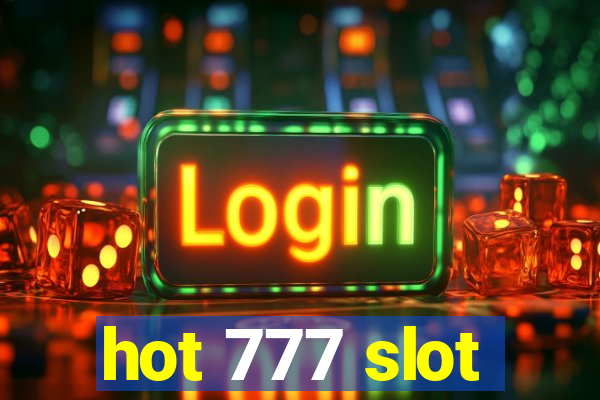 hot 777 slot