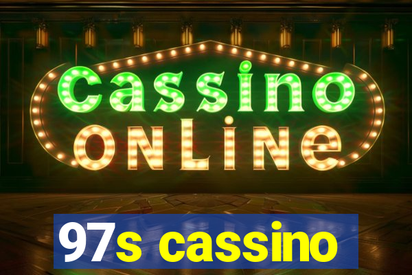 97s cassino