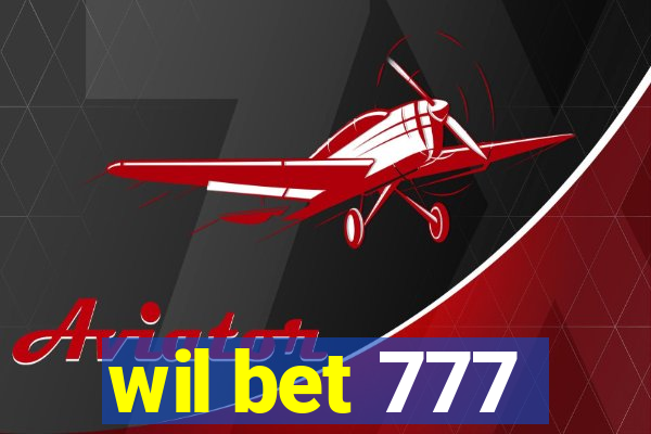 wil bet 777