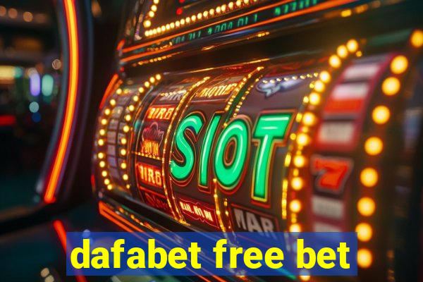 dafabet free bet