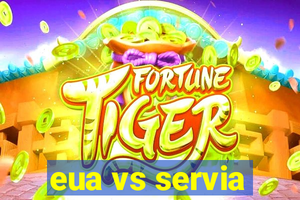 eua vs servia