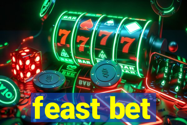 feast bet