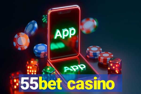 55bet casino