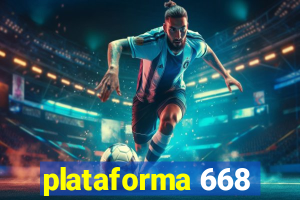 plataforma 668