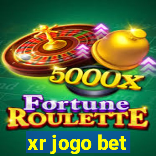 xr jogo bet