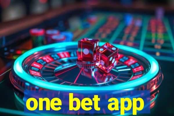 one bet app