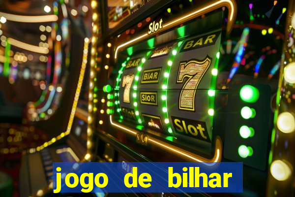 jogo de bilhar valendo dinheiro online