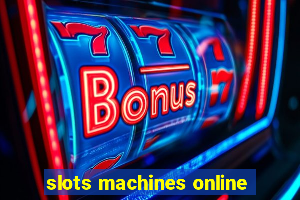 slots machines online