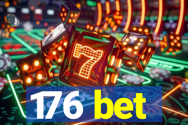 176 bet