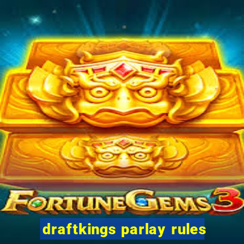 draftkings parlay rules