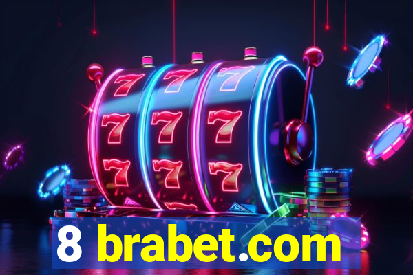 8 brabet.com