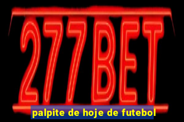 palpite de hoje de futebol