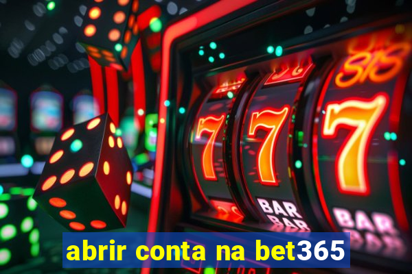 abrir conta na bet365