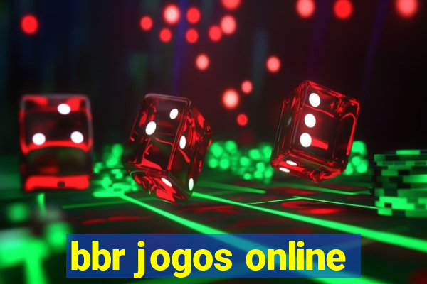 bbr jogos online