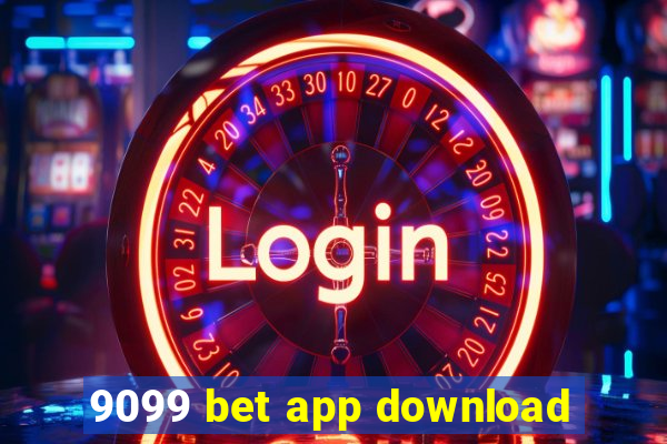 9099 bet app download