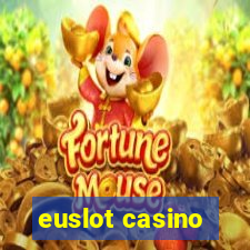 euslot casino