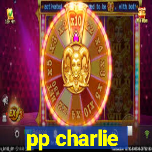 pp charlie