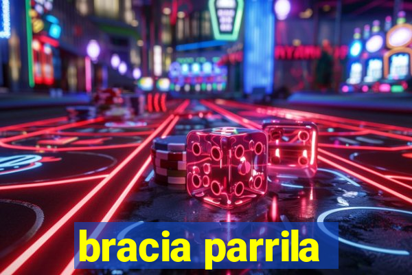 bracia parrila