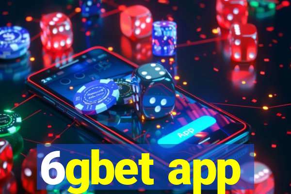 6gbet app