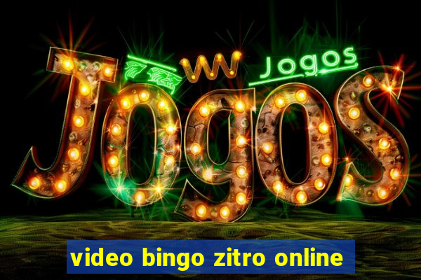 video bingo zitro online