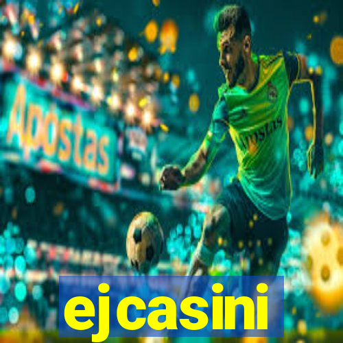 ejcasini