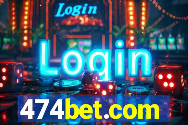 474bet.com