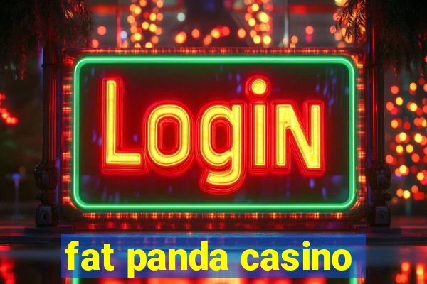 fat panda casino