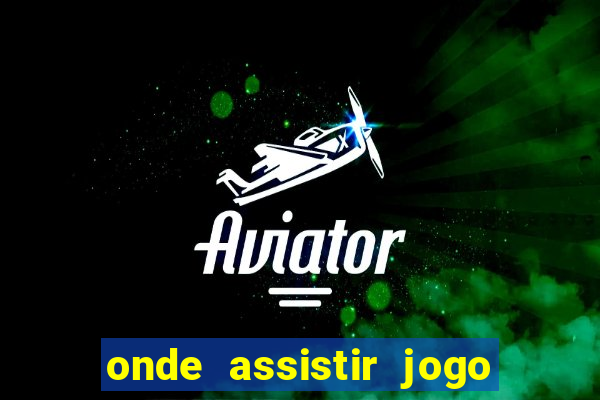 onde assistir jogo athletico paranaense