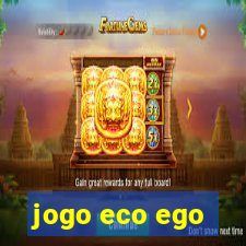 jogo eco ego