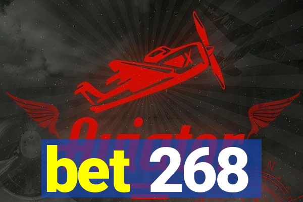 bet 268