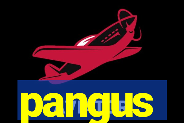 pangus