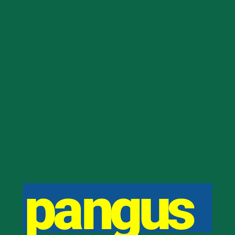 pangus