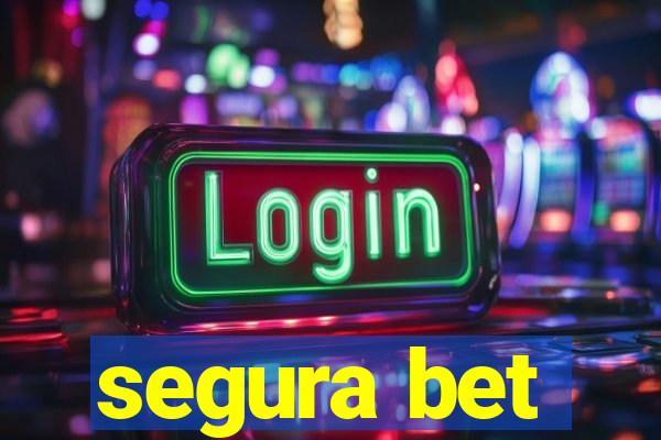 segura bet