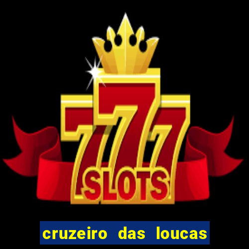 cruzeiro das loucas (2002) torrent